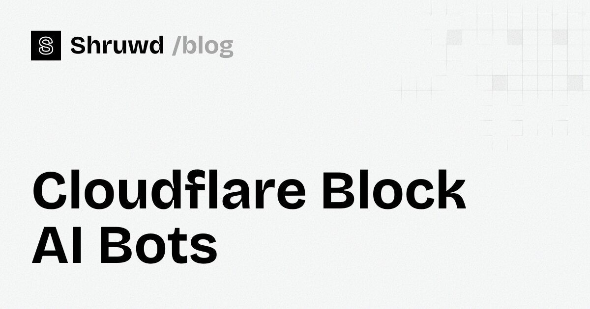 Cloudflare Block AI Bots: what changed, and what to check